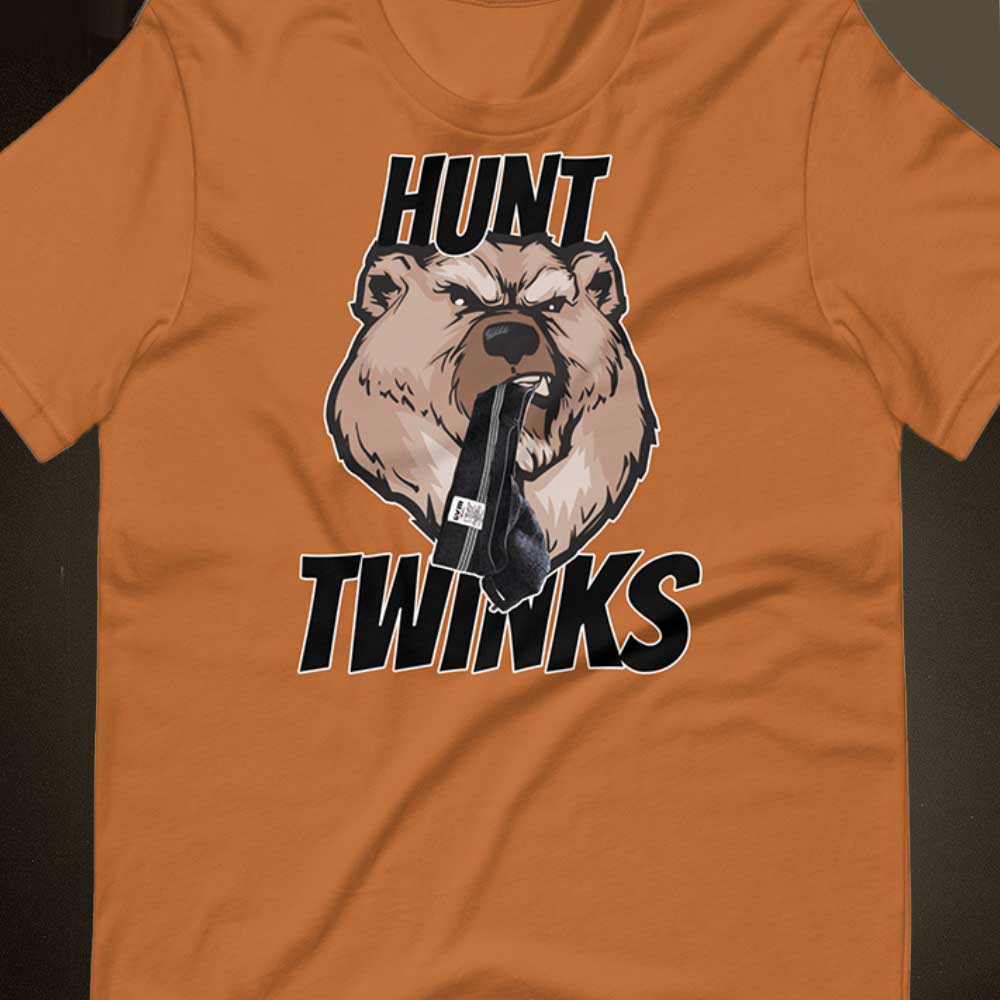 Hunt Twinks T-Shirt - Gay Bear Daddy Shirt – BackRoomGear