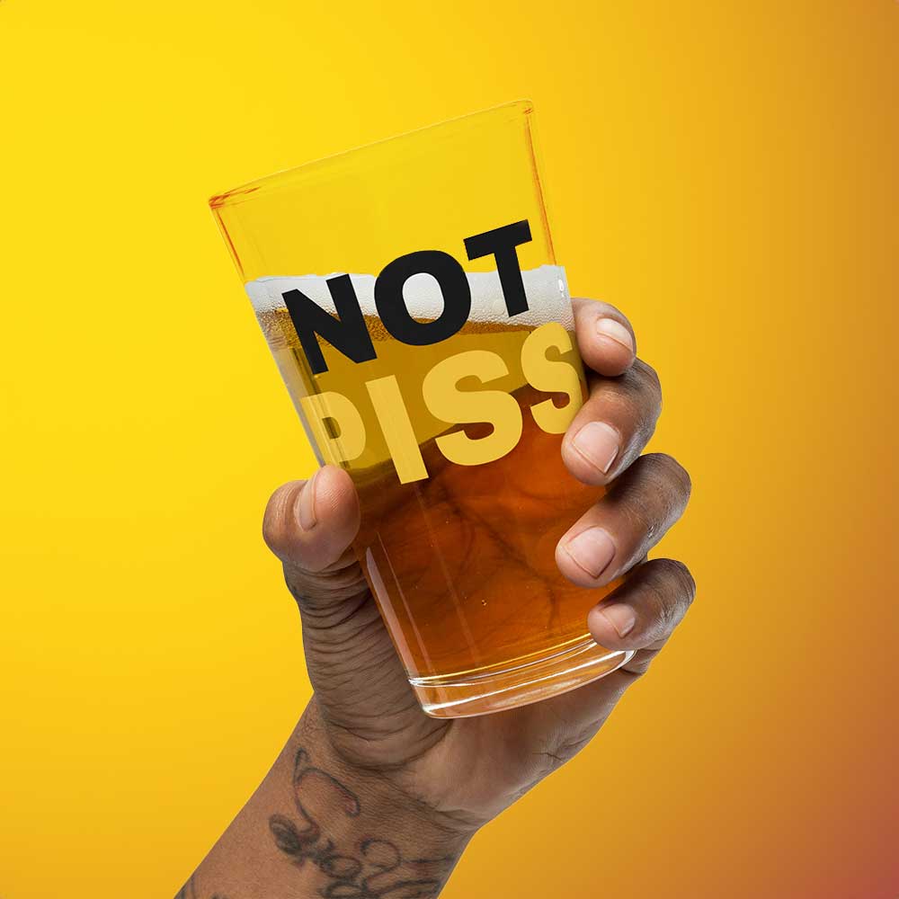 NOT PISS Pint Glass Watersports Kink Rude Slogan Glass