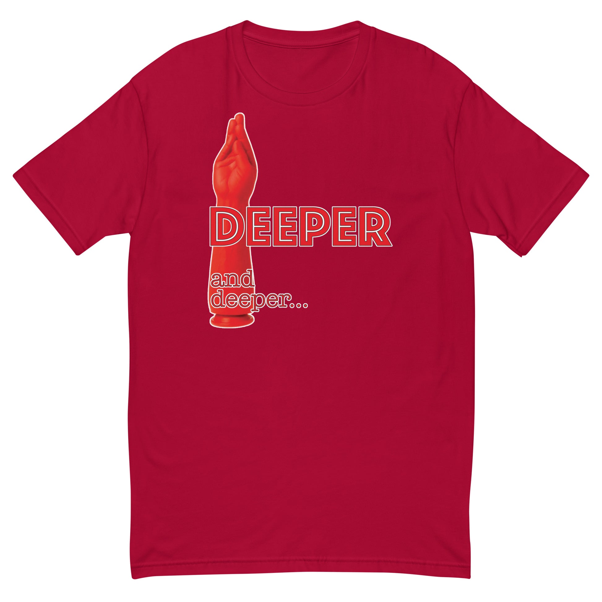 Deeper and Deeper Red T-Shirt - BackRoomGear - your LGBTQI Gay Kink Apparel Store