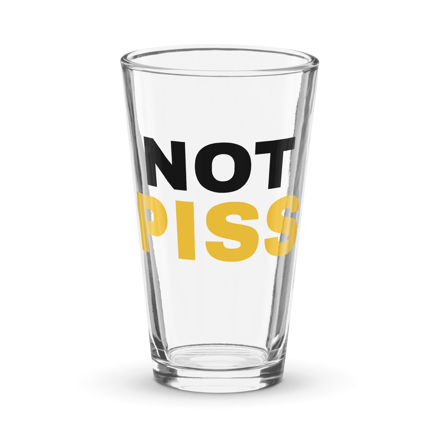 NOT PISS Pint Glass Watersports Kink Rude Slogan Glass